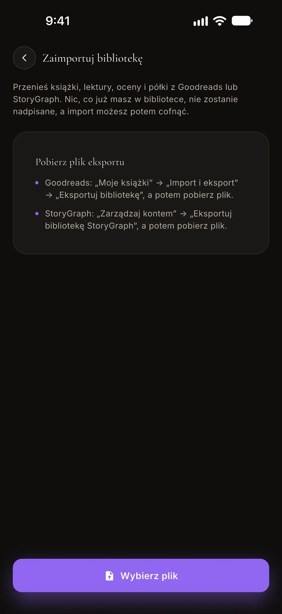 Ekran importu: przenieś książki, historię czytania, oceny i półki z Goodreads lub StoryGraph, z instrukcją, jak zdobyć plik eksportu